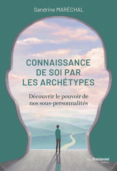 La connaissance de soi par les archétypes - découvrir le pouvoir de nos sous-personnalités - Image principale