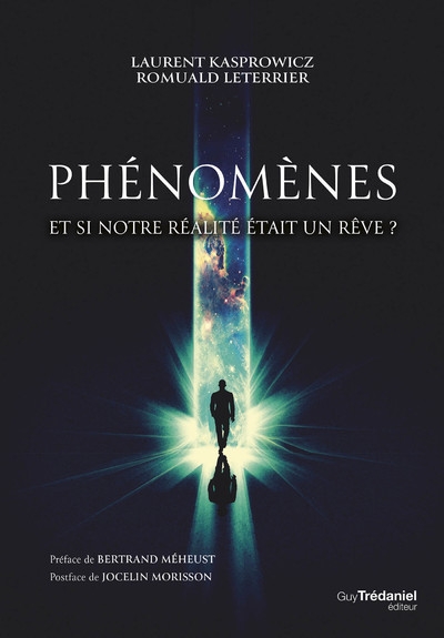 Phénomènes - et si notre réalité était un rêve ? - Image principale