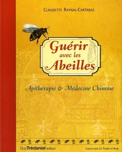 Guérir avec les abeilles - apithérapie & médecine chinoise - Image principale