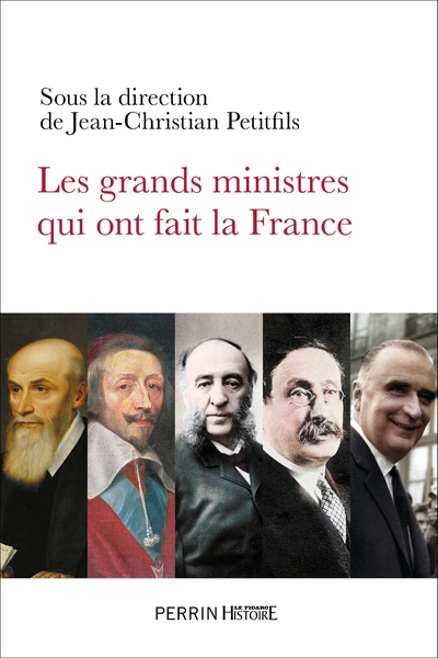 Les grands ministres qui ont fait la france - Image principale
