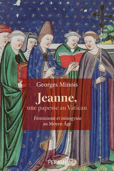 Jeanne, une papesse au vatican. féminisme et misogynie au moyen-âge (13e-16e siècle) - Image principale