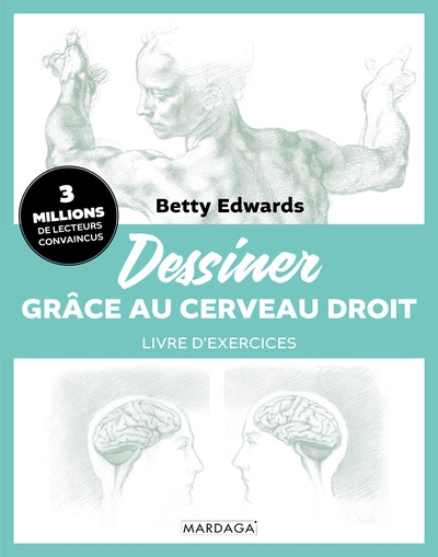 Dessiner grâce au cerveau droit - livre d'exercices - Image principale