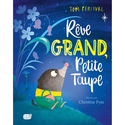 Rêve grand, petite taupe - Image principale