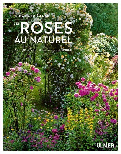 Les roses au naturel - secrets d'une rosiériste passionnée - Image principale