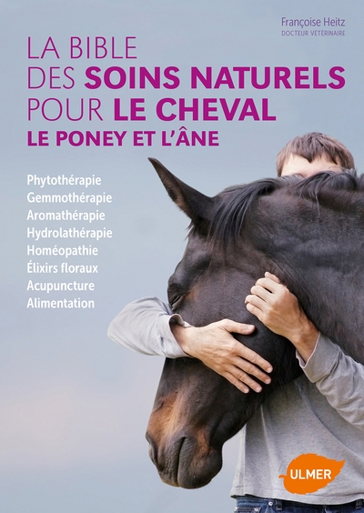 La bible des soins naturels pour le cheval, le poney et l'âne - Image principale
