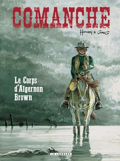 Comanche - tome 10 - le corps d'algernon brown - Image principale
