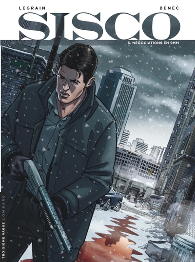 Sisco - tome 6 - négociations en 9 mm - Image principale