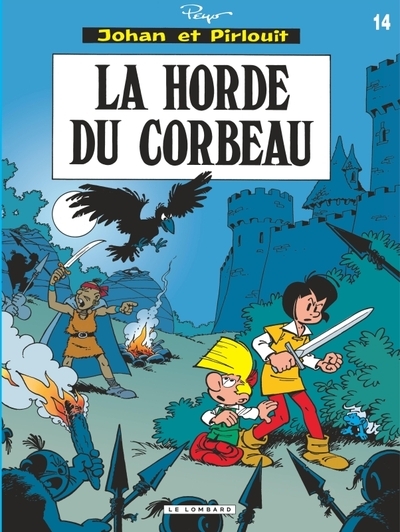 Johan & pirlouit (lombard) - tome 14 - horde du corbeau (la) - Image principale