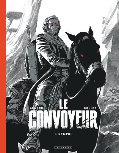 Le convoyeur - tome 1 - nymphe (édition noir & blanc) - Image principale