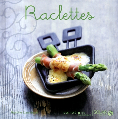 Raclettes - variations gourmandes - Image principale