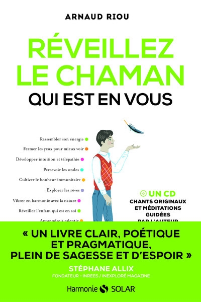 Réveillez le chaman qui est en vous - Image principale