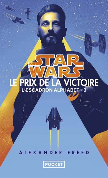 Star wars l'escadron alphabet - tome 3 : le prix de la victoire - tome 3 le prix de la victoire - Image principale