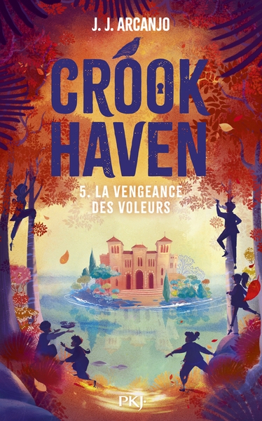 Crookhaven - tome 5 la vengeance des voleurs - Image principale
