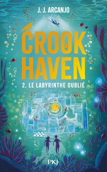 Crookhaven - tome 2 le labyrinthe oublié - Image principale