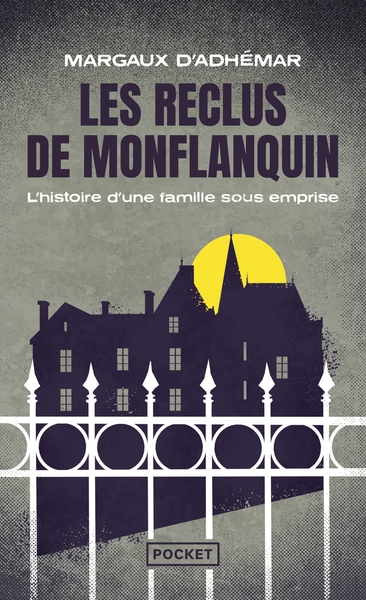 Les reclus de monflanquin - Image principale