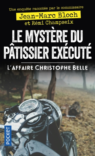 Le mystère du pâtissier exécuté - l'affaire christophe belle - Image principale