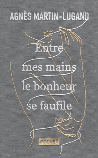 Entre mes mains le bonheur se faufile - collector - Image principale