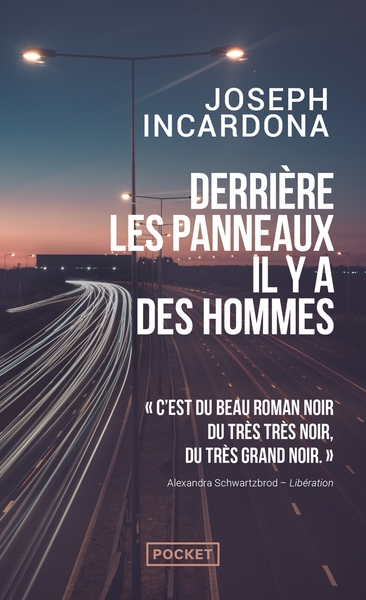 Derrière les panneaux il y a des hommes - Image principale
