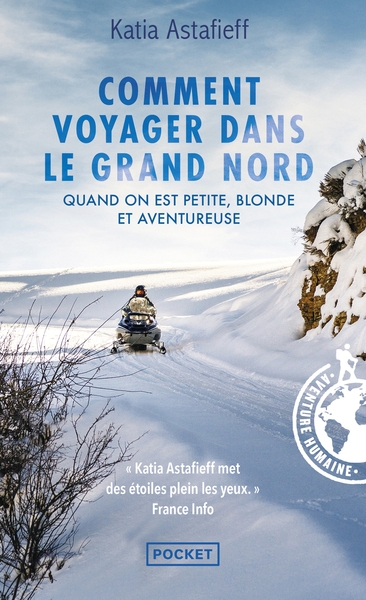 Comment voyager dans le grand nord - quand on est petite, blonde et aventureuse - Image principale