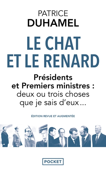 Le chat et le renard - présidents et premiers ministres : deux ou trois choses que je sais d'eux... - Image principale