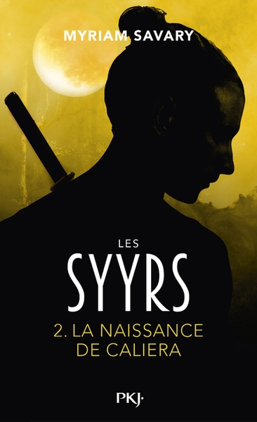 Les syyrs - tome 2 la naissance de caliera - Image principale