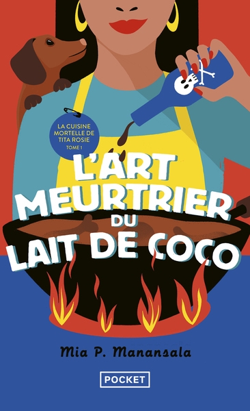 La cuisine mortelle de tita rosie - tome 1 l'art meurtrier du lait de coco - Image principale