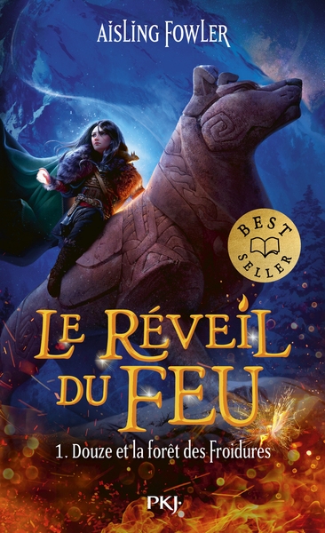 Le réveil du feu - tome 01 douze et la forêt des froidures - Image principale
