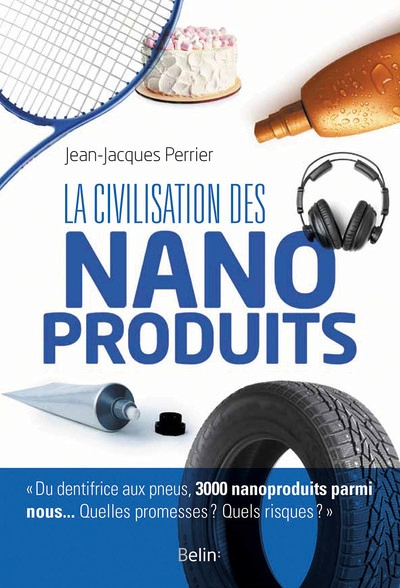 La civilisation des nanoproduits - Image principale