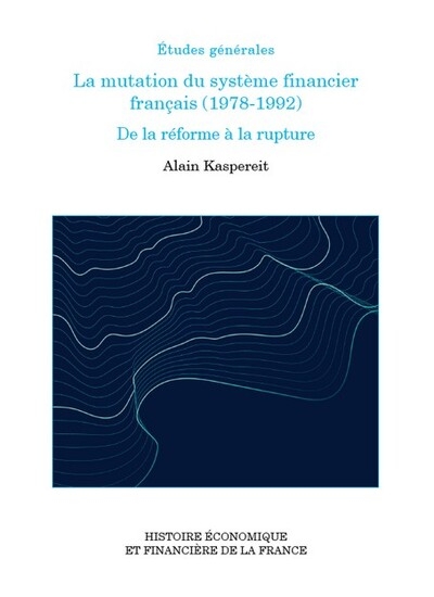 La mutation du système financier français (1978-1992) - Image principale