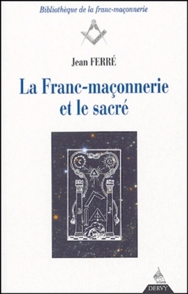 La franc-maçonnerie et le sacré - Image principale