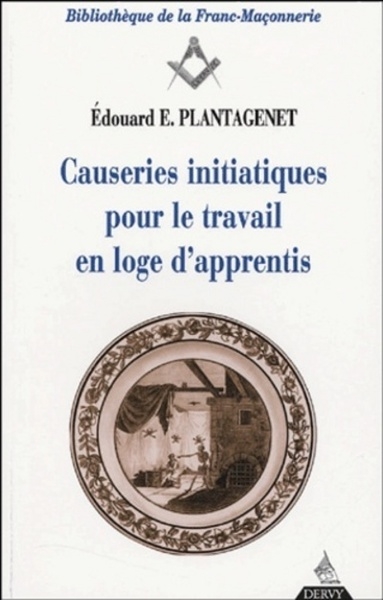 Causeries initiatiques pour le travail en loge d'apprentis - tome 1 - Image principale
