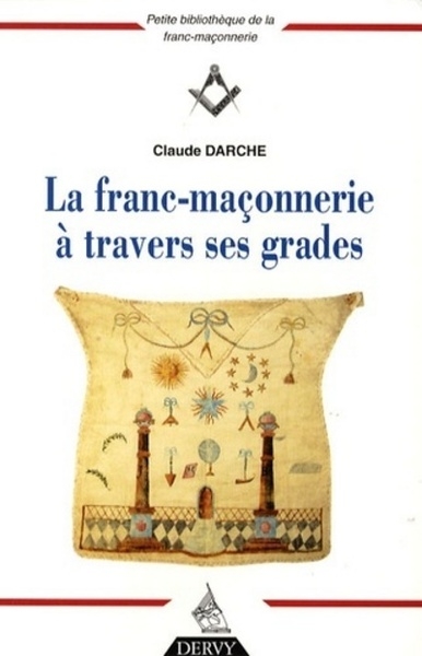 Coffret la franc-maçonnerie à travers ses grades - Image principale