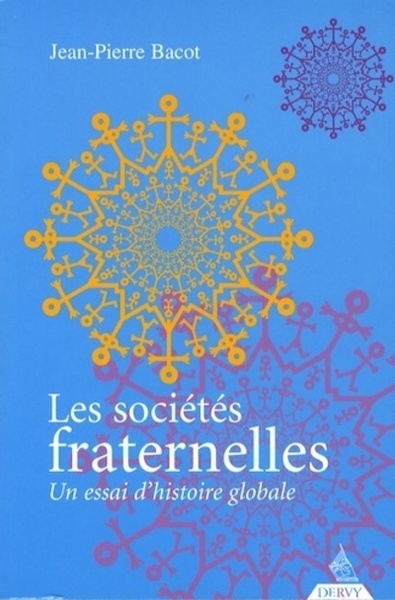 Les sociétés fraternelles - un essai d'histoire globale - Image principale