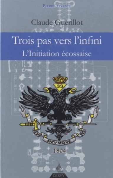 Trois pas vers l'infini - l'initiation écossaise - Image principale
