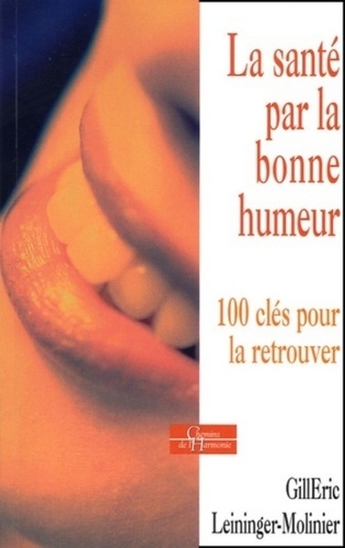 La santé par la bonne humeur - 100 clés pour la retrouver - Image principale