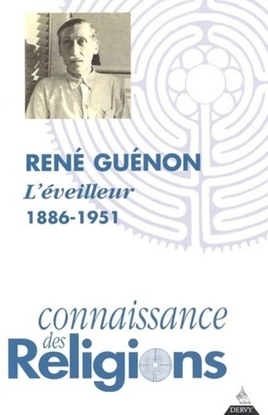 René guénon - l'éveilleur 1886-1951 - Image principale