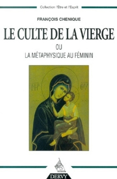 Le culte de la vierge - ou la métaphysique au féminin - Image principale