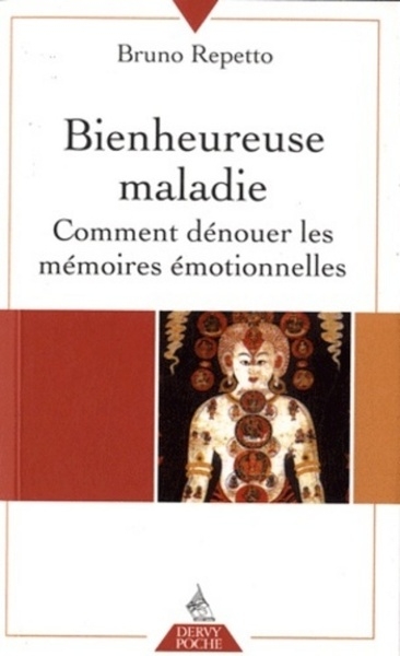 Bienheureuse maladie - comment dénouer les mémoires émotionnelles - Image principale