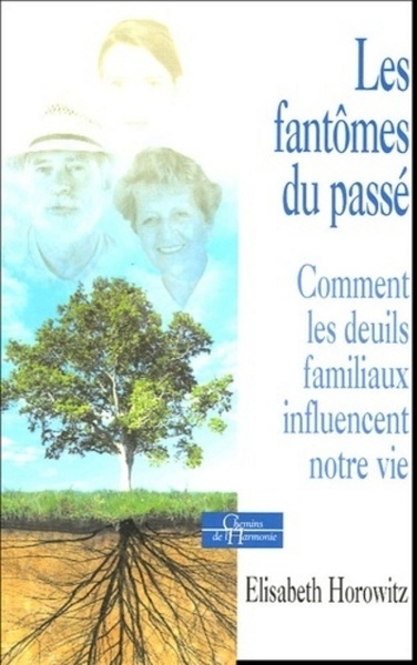Les fantomes du passé - comment les deuils familiaux influencent notre vie - Image principale