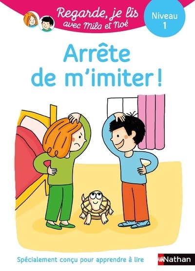 Regarde je lis! une histoire à lire tout seul - arrête de m'imiter niveau 1 - Image principale