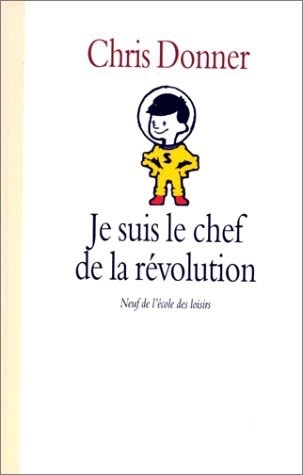 Je suis le chef de la révolution - Image principale