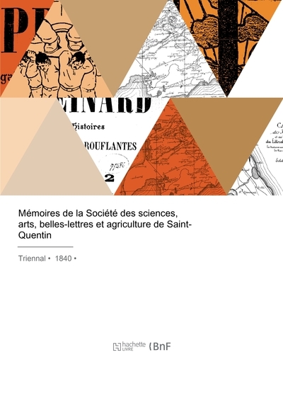 Mémoires de la société des sciences, arts, belles-lettres et agriculture de saint-quentin - Image principale