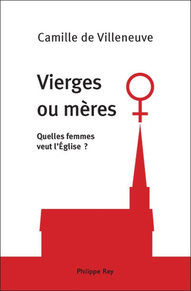Vierges ou mères - quelles femmes veut l'eglise? - Image principale