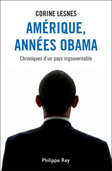 Amérique, années obama. chroniques d'un pays ingouvernable - Image principale