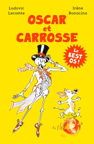 Oscar et carrosse - le best os ! - Image principale