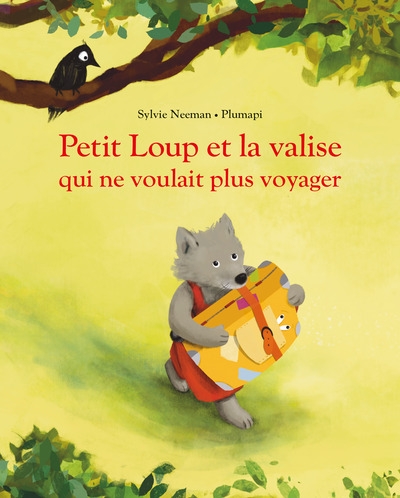 Petit loup et la valise qui ne voulait plus voyager - Image principale
