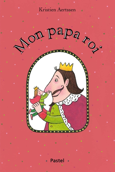 Mon papa roi - Image principale