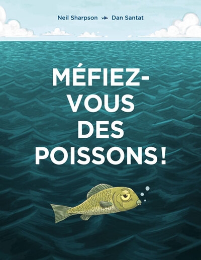 Méfiez-vous des poissons ! - Image principale
