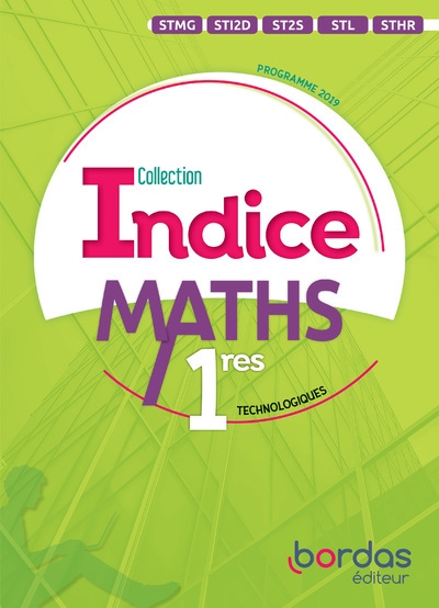 Indice mathématiques 1res technologique 2019 manuel de l'élève - Image principale