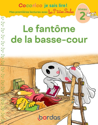 Cocorico je sais lire ! 1res lectures avec les p'tites poules - le fantôme de la basse-cour niveau 2 - Image principale